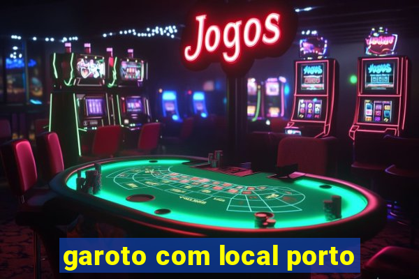 garoto com local porto